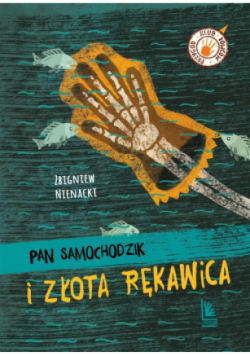 Pan Samochodzik i złota rękawica