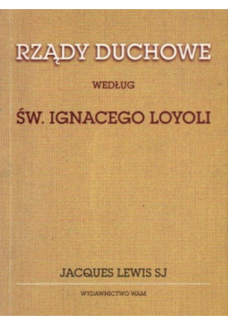 Rządy Duchowe według św Ignacego Loyoli