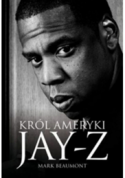 Jay - Z Król Ameryki