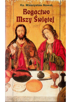 Bogactwo Mszy Świętej