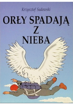 Orły spadają z nieba