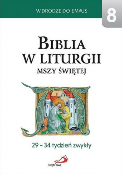 Biblia w liturgii Mszy Świętej
