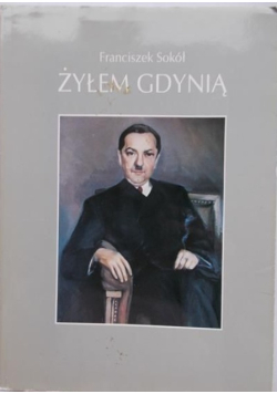 Żyłem Gdynią