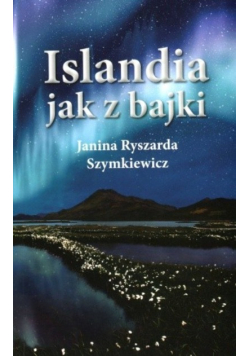 Islandia jak z bajki