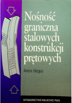 Nośność graniczna stalowych konstrukcji prętowych