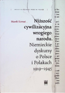 Niższość cywilizacyjna wrogiego narodu