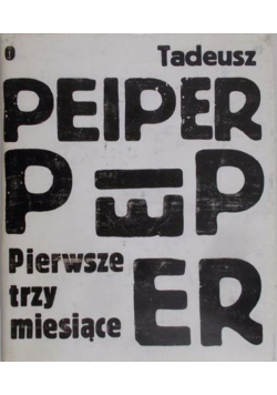 Pierwsze trzy miesiące