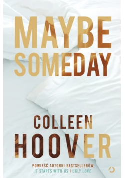 Maybe Someday