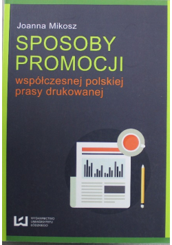 Sposoby promocji współczesnej polskiej prasy drukowanej
