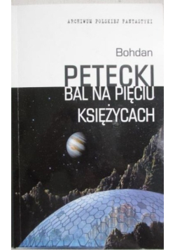 Bal na pięciu księżycach