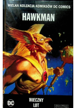 Wielka Kolekcja Komiksów DC Comics  Hawkman Wieczny lot