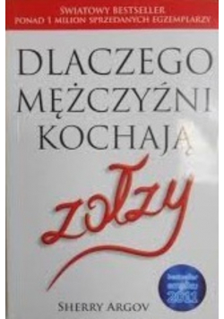 Dlaczego mężczyźni kochają zołzy