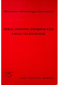 Społeczeństwo informacyjne i jego technologie
