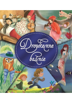 Drogocenne baśnie