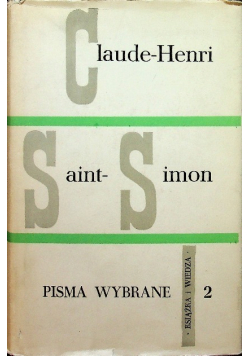 Saint - Simon Pisma wybrane Tom 2