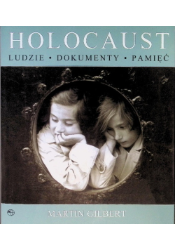 Holocaust Ludzie dokumenty pamięć