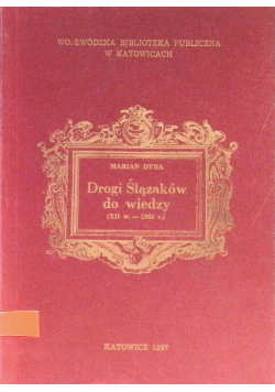 Drogi Ślązaków do wiedzy