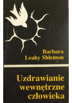 Uzdrawianie wewnętrzne człowieka