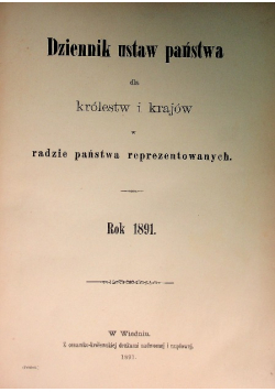 Dziennik ustaw państwa dla królestw i krajów w radzie państwa repreentowanych, 1891 r.