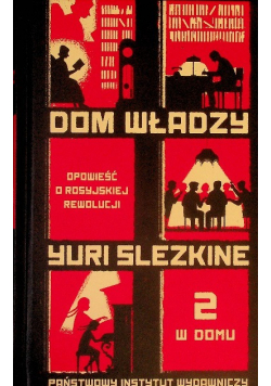 Dom władzy Tom 2 W domu