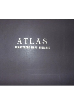 Atlas Tematyczne mapy miejskie