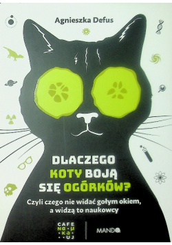 Dlaczego koty boją się ogórków?