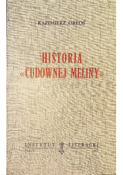 Historia Cudownej Meliny