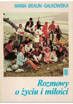 Rozmowy o życiu i miłości