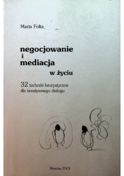 Negocjowanie i mediacja w życiu