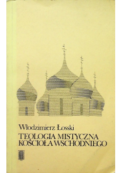 Teologia mistyczna Kościoła Wschodniego