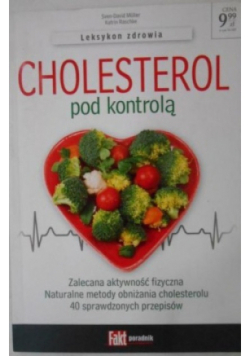 Cholesterol pod kontrolą