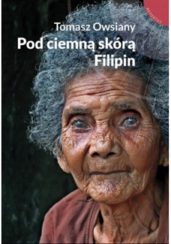 Pod ciemną skórą Filipin