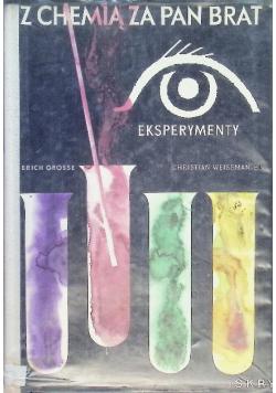 Z chemią za pan brat Eksperymenty