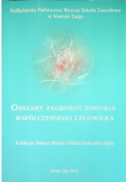 Obszary zagrożeń zdrowia współczesnego człowieka