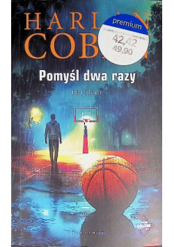 Pomyśl dwa razy