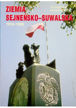 Ziemia sejneńsko - suwalska 1918 - 1920