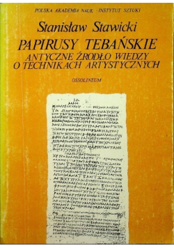 Papirusy tebańskie Antyczne źródło wiedzy o technikach artystycznych