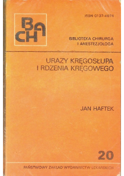 Urazy kręgosłupa i rdzenia kręgowego