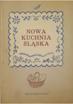 Nowa kuchnia śląska