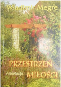 Anastazja Przestrzeń miłości
