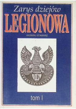 Zarys dziejów Legionowa Tom I