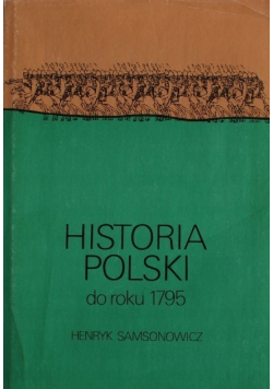 Historia Polski do roku 1795