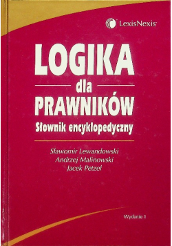 Logika dla prawników Słownik encyklopedyczny