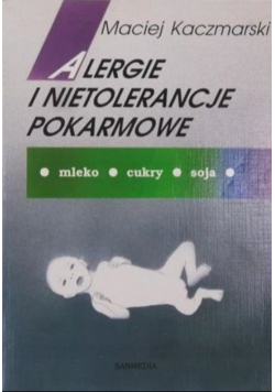 Alergie i nietolerancje pokarmowe