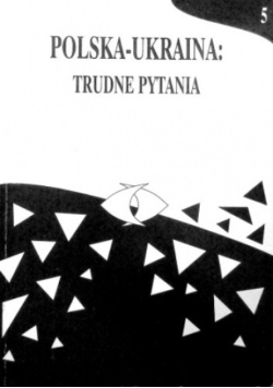 Polska Ukraina Trudne Pytania Tom 5
