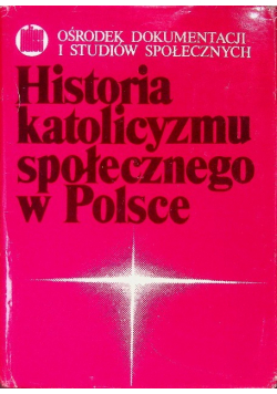 Historia katolicyzmu społecznego w Polsce
