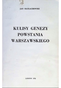 Kulisy genezy powstania warszawskiego