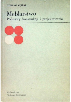 Meblarstwo Podstawy konstrukcji i projektowania