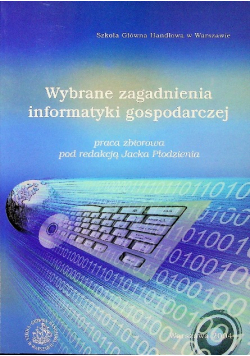 Wybrane zagadnienia informatyki gospodarczej