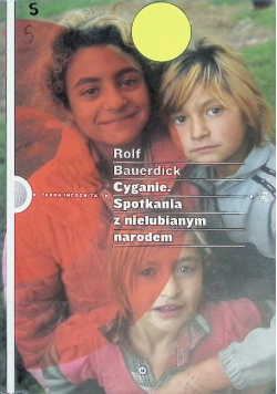 Cyganie Spotkanie z nielubianym narodem